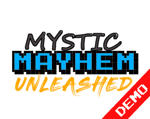 Mystic Mayhem Unleashed Demo